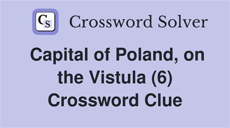 capital of poland crossword clue.